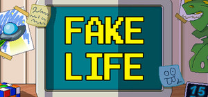 FakeLife banner