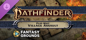 Fantasy Grounds - Pathfinder RPG - Pathfinder Flip-Mat: Village Assault banner