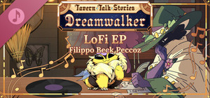 Tavern Talk Stories: Dreamwalker - LoFi EP banner