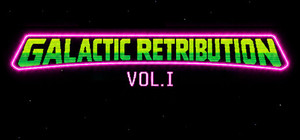Galactic Retribution Vol.1 banner