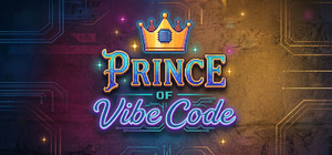 Prince of Vibe Code banner