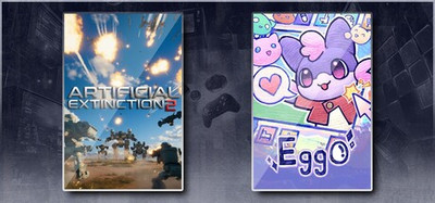 Artificial Extinction 2 & Eggo