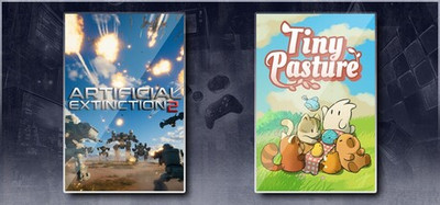 Artificial Extinction 2 & Tiny Pasture
