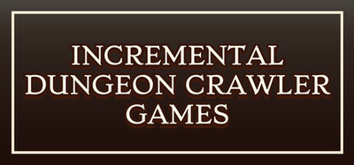 Incremental Dungeon Crawling