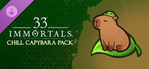 33 Immortals® - Chill Capybara Pack banner