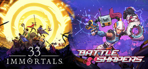 33 Immortals® and Battle Shapers banner
