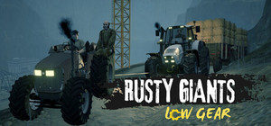 Rusty Giants: Low Gear banner