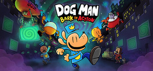 Dog Man: Bark in Action banner