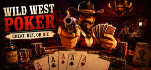 Wild West Poker: Cheat, Bet, or DIE banner