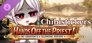 ​Hands Off the Priest! My Creditor is a Telepathic Pervert - Chibi Stickers banner