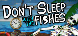Don't Sleep With The Fishes banner