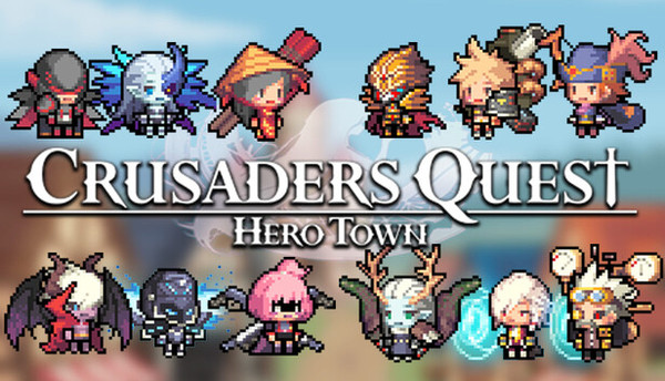 Crusaders Quest : Hero Town