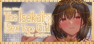 The Isekai Sex Tape Girl ～Ater Chapter～ banner