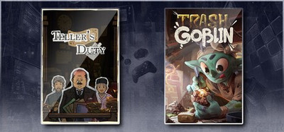 Teller's Duty & Trash Goblin