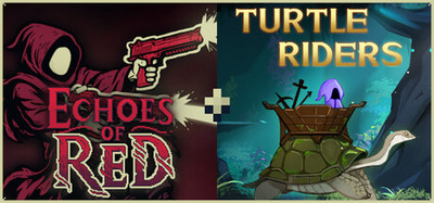 Echoes of Red + Turtle Riders
