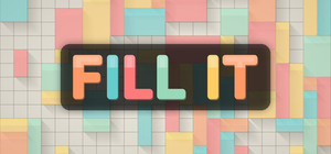 FILL IT banner
