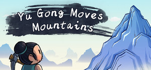 Yu Gong Moves Mountains banner