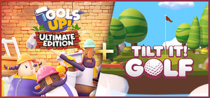 Tilt It! Golf + Tool's Up! Ultimate Edition banner