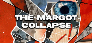 The Margot Collapse banner