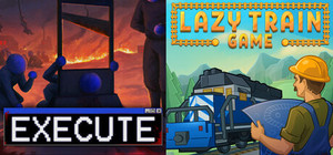 Execute X Lazy Train Game banner