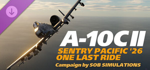 DCS: A-10C II Sentry Pacific'26 - One Last Ride Campaign by SOB Simulations banner