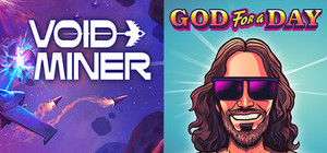 Void Miner X God For A Day banner