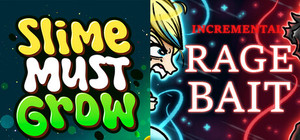 Slime Must Grow x Incremental Ragebait banner