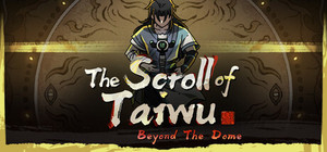 The Scroll of Taiwu : Beyond The Dome banner