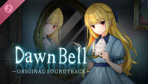 Dawn Bell Original Soundtrack
