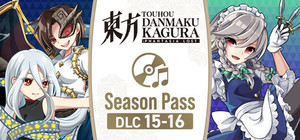 Touhou Danmaku Kagura Phantasia Lost - Season Pass: DLC 15-16 banner