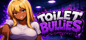Toilet Bullies banner