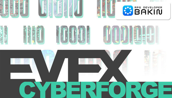 RPG Developer Bakin EVFX Cyberforge