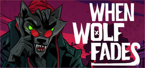 When Wolf Fades banner