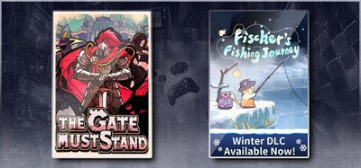 The Gate Must Stand & Fischer's Fishing Journey