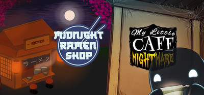 Midnight Ramen Shop x My Little Cafe Nightmare