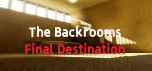 The Backrooms: Final Destination banner