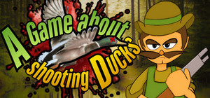 A Game About Shooting Ducks banner