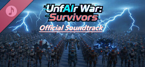 UnfAIr War: Survivors — Official Soundtrack banner