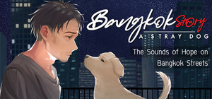 The Sound of Hope on Bangkok Streets (Game + Soundtrack) banner