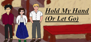 Hold My Hand (Or Let Go) banner