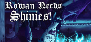 Rowan Needs Shinies! banner