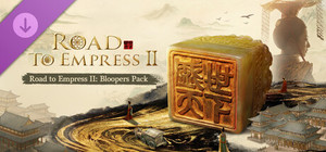 Road to Empress II: Bloopers Pack banner