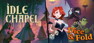 Idle Chapel + Dice & Fold banner