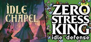 Idle Chapel + Zero Stress King: Idle Defense banner