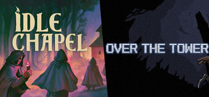 Idle Chapel + OVER THE TOWER banner