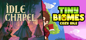Idle Chapel + Tiny Biomes: Cozy Idle banner
