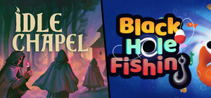 Idle Chapel + Black Hole Fishing banner