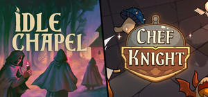 Idle Chapel + Chef Knight banner