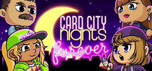 Card City Nights Forever banner