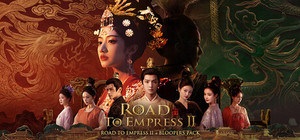 Road to Empress II + Bloopers Pack banner